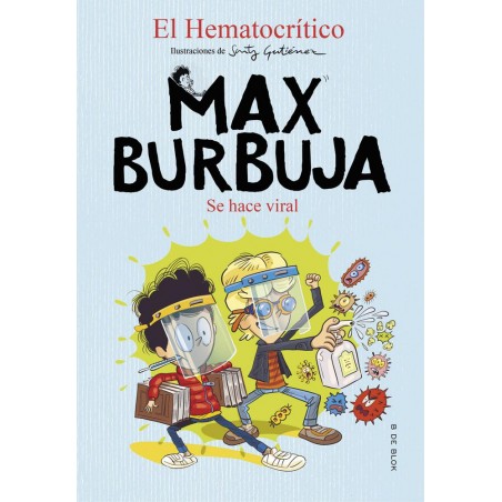 Se hace viral  Max Burbuja 3