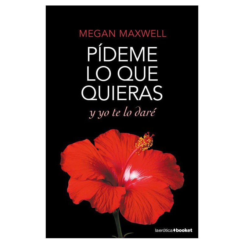 Pídeme lo que quieras y yo te lo daré Pídeme lo que quieras y yo te lo daré