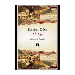 A lo lejos (Impedimenta) Hernán Díaz