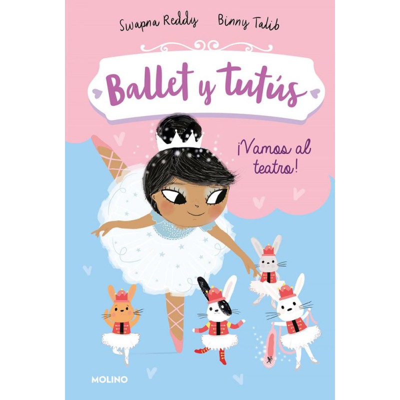 Ballet y tutús 4  ¡Vamos al teatro 