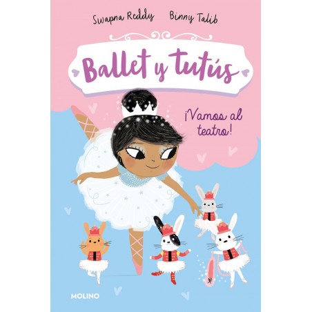 Ballet y tutús 4  ¡Vamos al teatro 