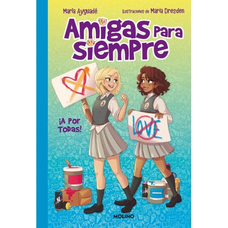 Amigas para siempre 3  ¡A por todas 