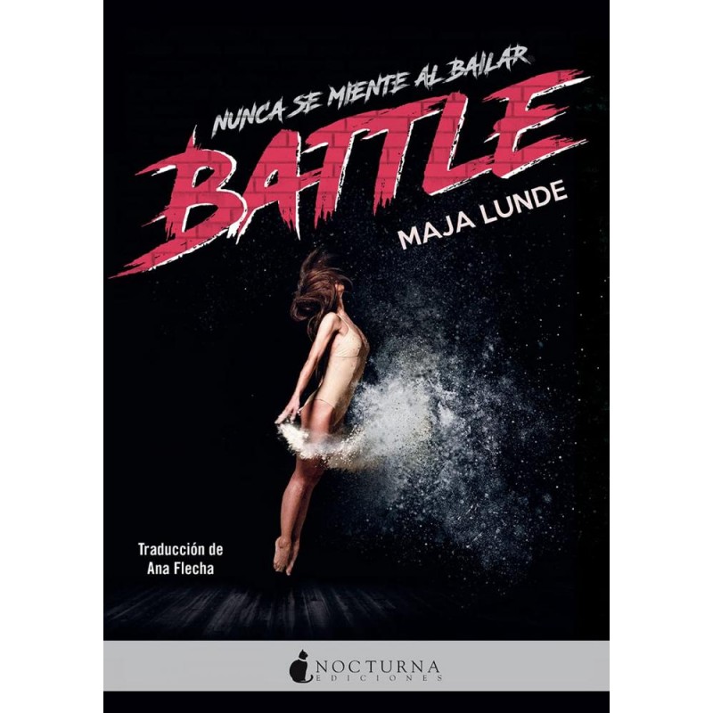 Battle Nunca se miente al bailar Battle Nunca se miente al bailar