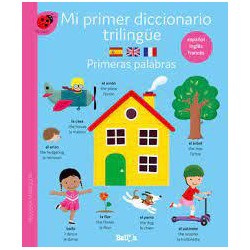 Mi primer diccionario trilingue  Primeras palabras