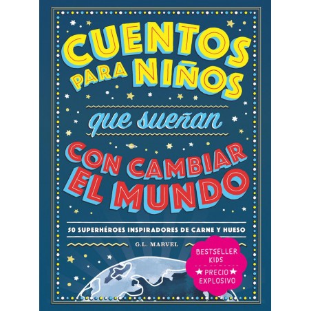 Cuentos para niños que sueñan con cambiar el mundo