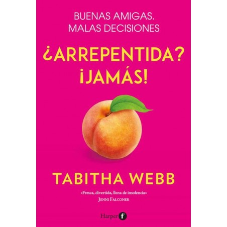 ¿Arrepentida  ¡Jamas 