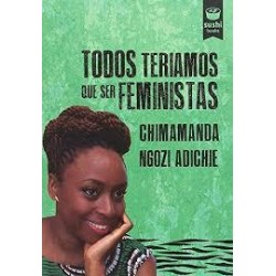 Todos teriamos que ser feministas (sushi books)