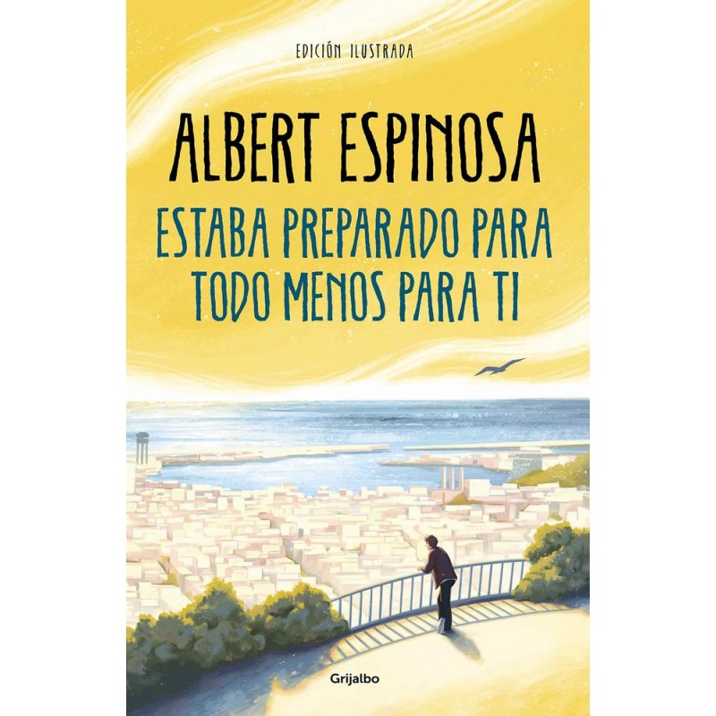 Estaba preparado para todo menos para ti Estaba preparado para todo menos para ti