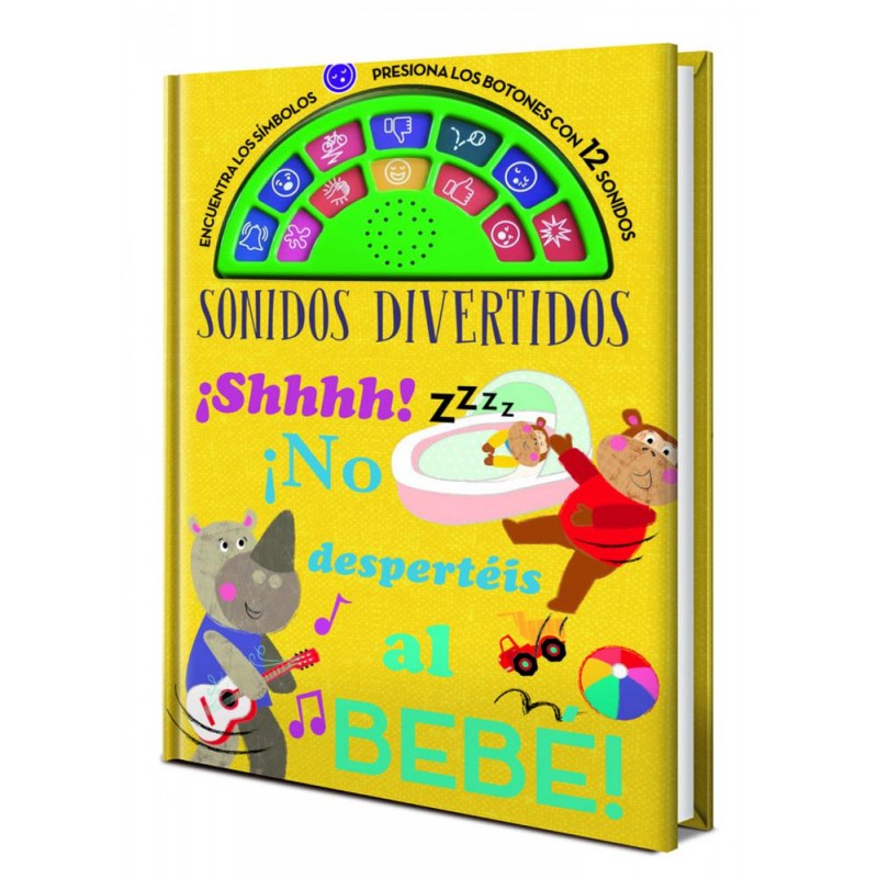 ¡Shhhh ¡No despertéis al bebé ¡Shhhh ¡No despertéis al bebé