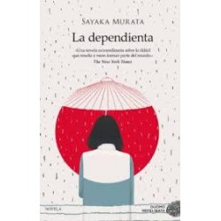 La dependienta (Duomo) Sayaka Murata