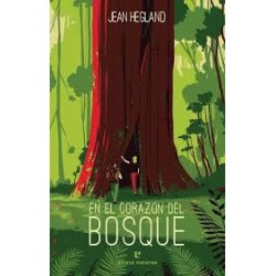 En el corazón del bosque (Errata naturae)
