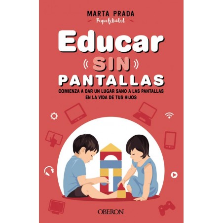 Educar sin pantallas