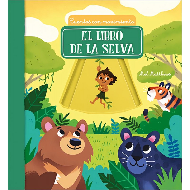 El libro de la selva El libro de la selva