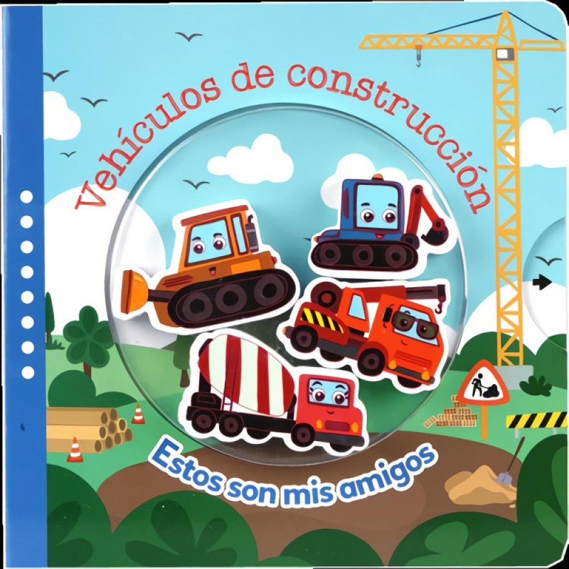 Vehículos de construcción Estos son mis amigos Vehículos de construcción Estos son mis amigos