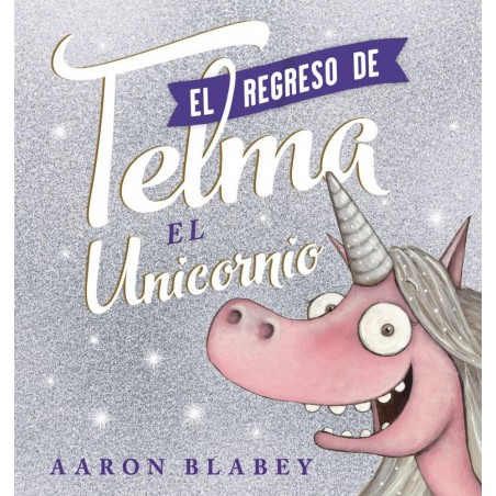 El regreso de Telma el unicornio