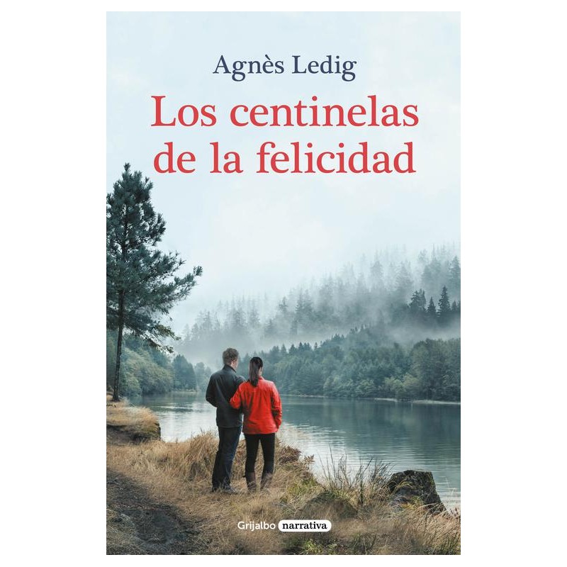 Los centinelas de la felicidad Los centinelas de la felicidad
