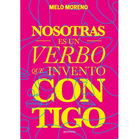 Nosotras es un verbo que invento contigo