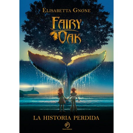 Fairy Oak  La historia perdida