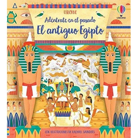 El antiguo Egipto  Adéntrate en el pasado
