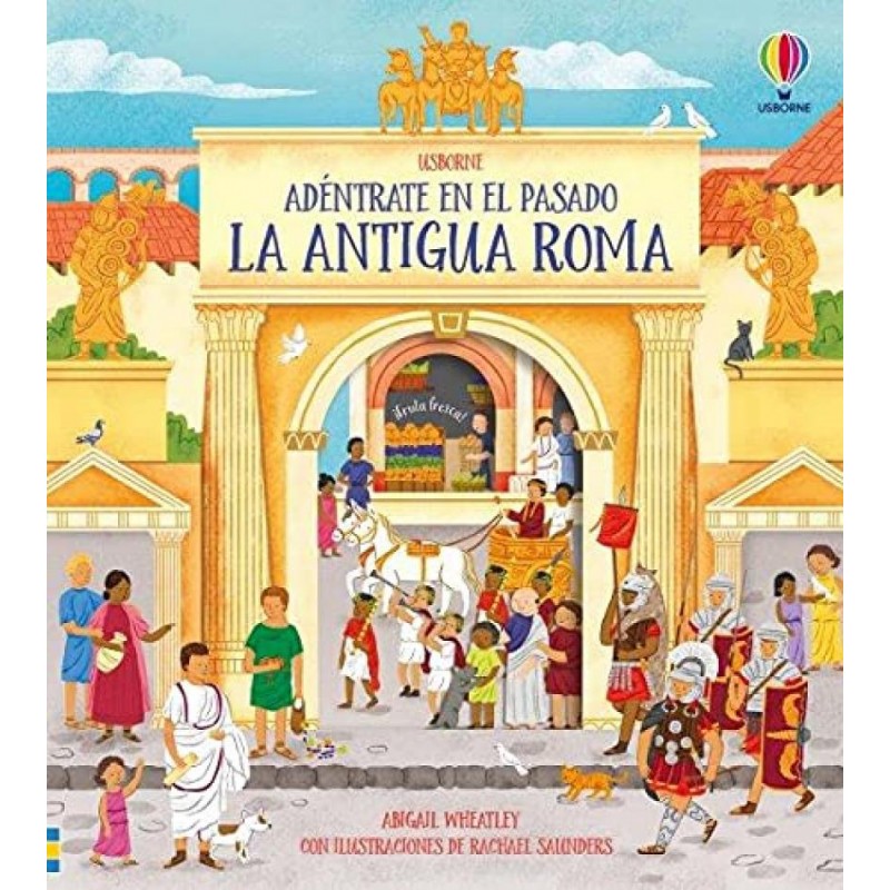 Antigua Roma  Adéntrate en el pasado