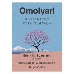 Omoiyari  El arte japonés de la compasión