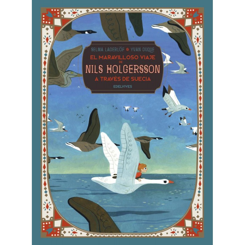 El maravilloso viaje de Nils Holgersson a través El maravilloso viaje de Nils Holgersson a través
