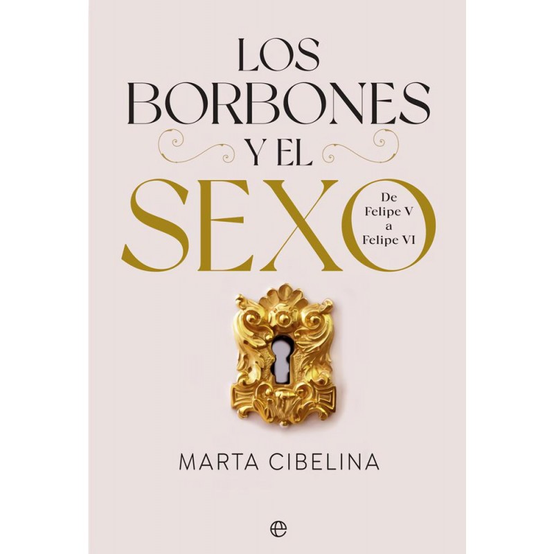 Los Borbones y el sexo Los Borbones y el sexo
