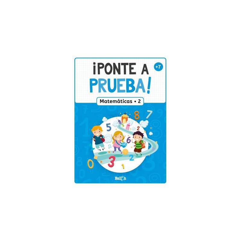 ¡Ponte a prueba Matemáticas 2 ¡Ponte a prueba Matemáticas 2