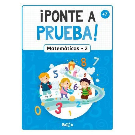 ¡Ponte a prueba  Matemáticas 2