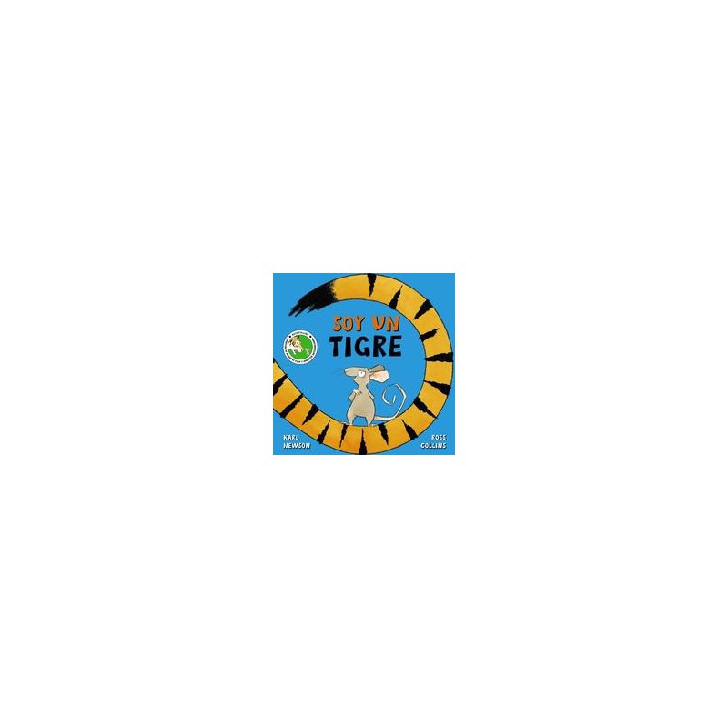 Soy un tigre Soy un tigre