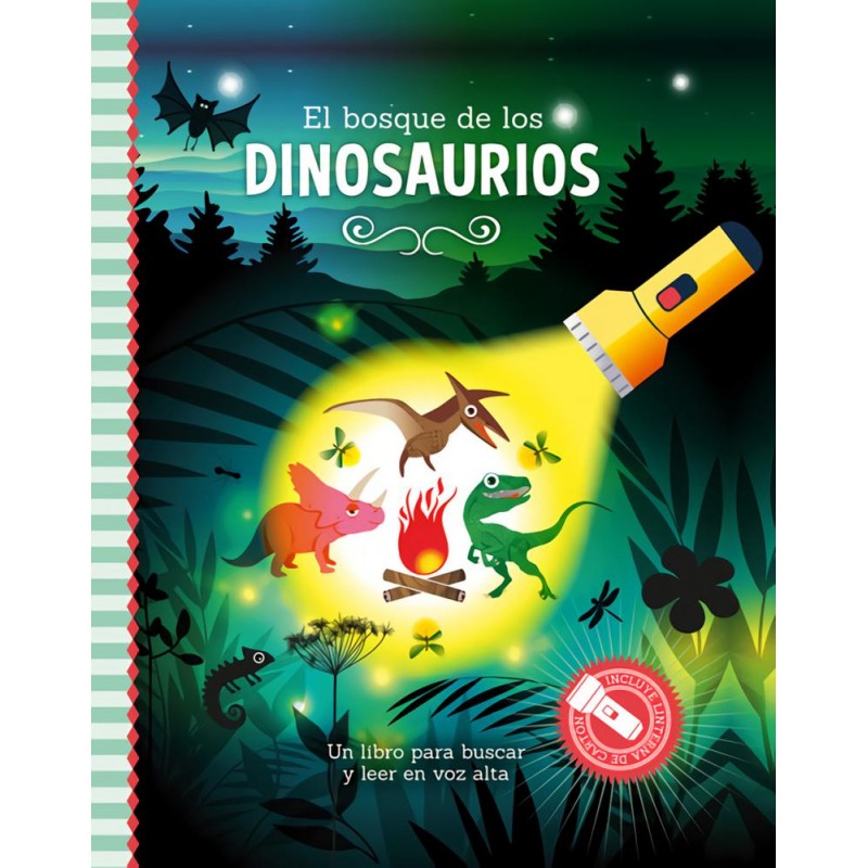 El bosque de los dinosaurios  Libro linterna Lanta