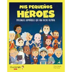 Mis pequeños héroes