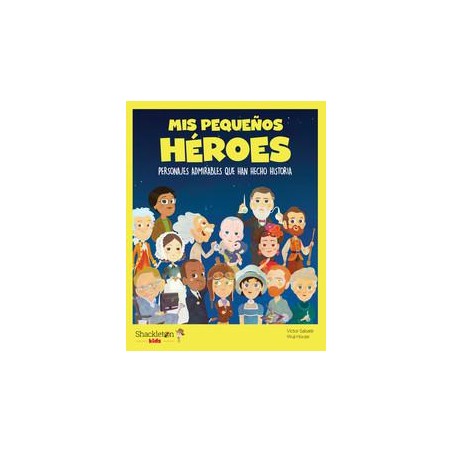 Mis pequeños héroes