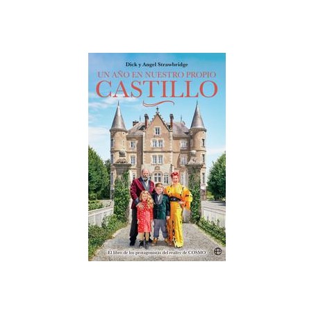 Un año en nuestro propio castillo