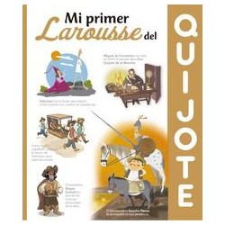 Mi primer larousse del Quijote