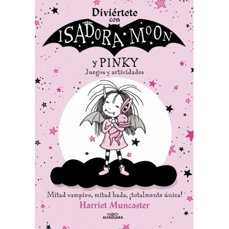 Diviértete con Isadora Moon y Pinki