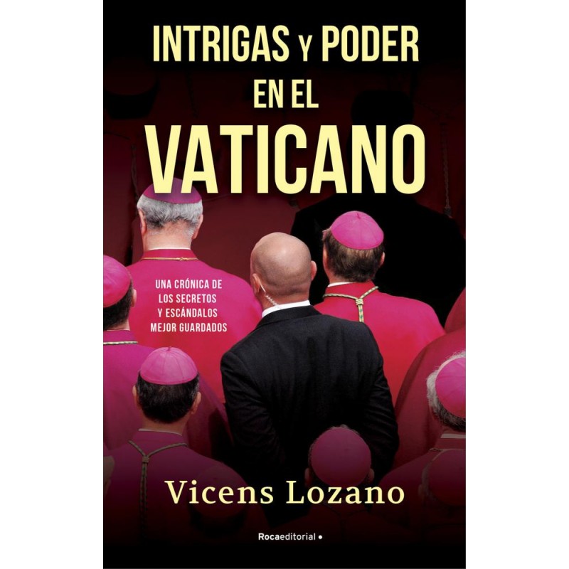 Intrigas y poder en el Vatiicano