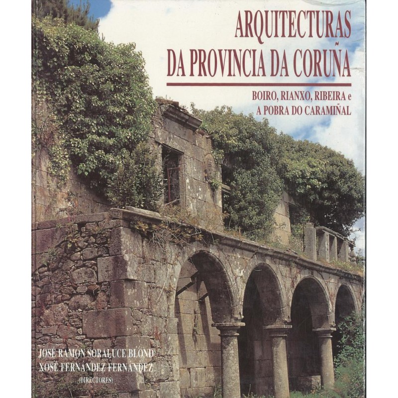 Arquitecturas da provincia da Coruña Arquitecturas da provincia da Coruña