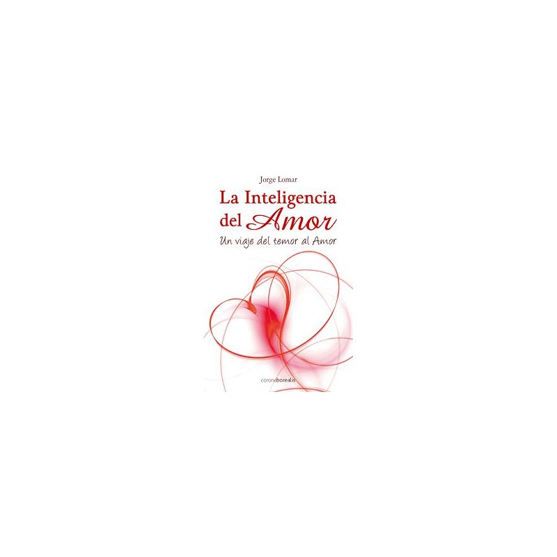 La inteligencia del amor La inteligencia del amor