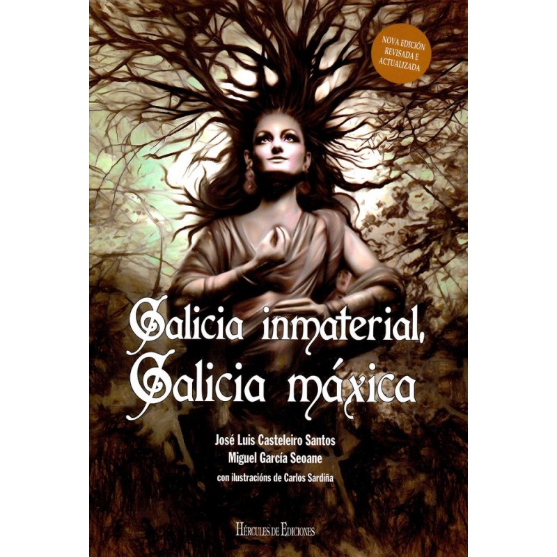 Galicia inmaterial Galicia máxica Galicia inmaterial Galicia máxica