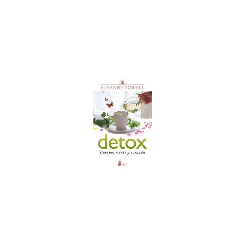Detox Cuerpo mente y corazón Detox Cuerpo mente y corazón