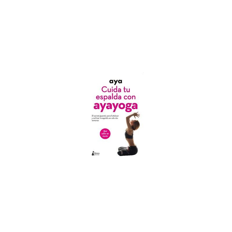 Cuida tu espalda con ayayoga Cuida tu espalda con ayayoga