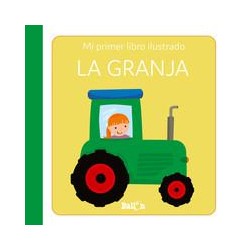 Mi primer libro ilustrado  La granja