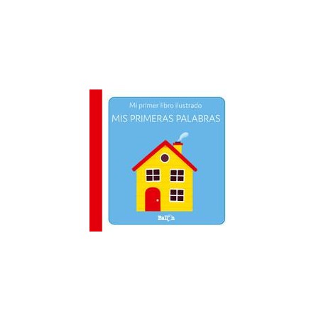 Mi primer libro ilustrado  Mis primeras palabras