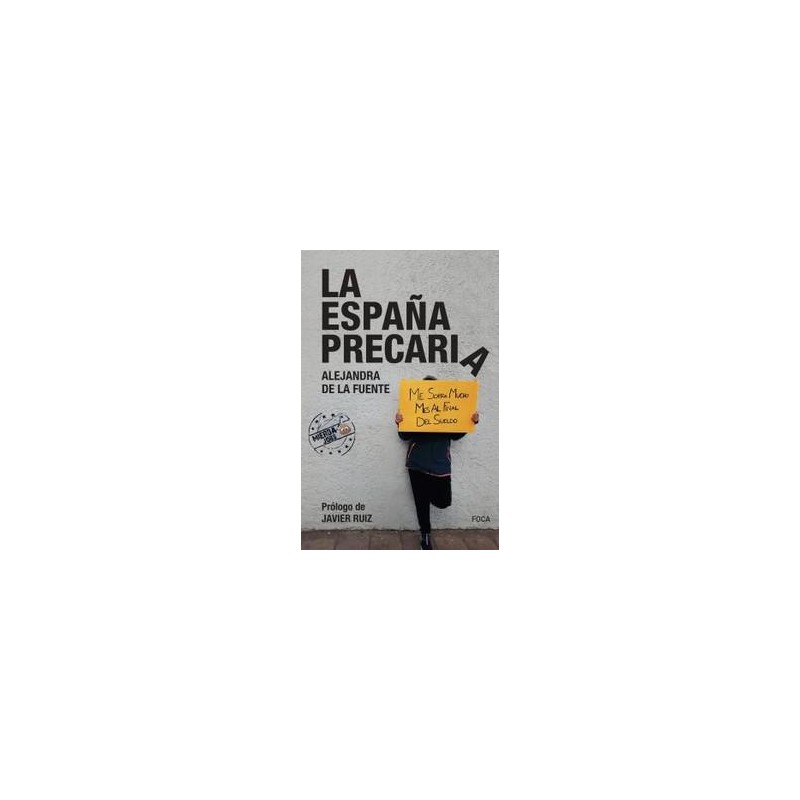 La España precaria La España precaria