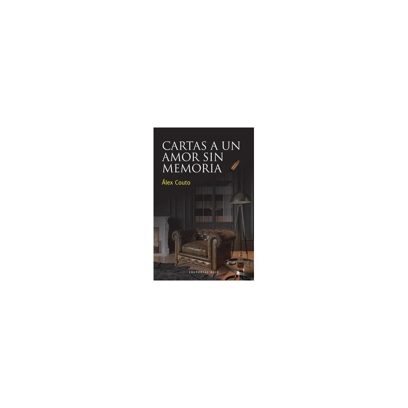 Cartas a un amor sin memoria Cartas a un amor sin memoria