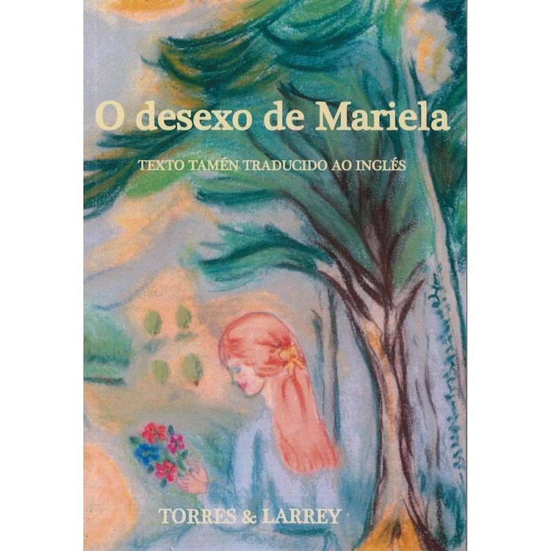 O desexo de Mariela O desexo de Mariela