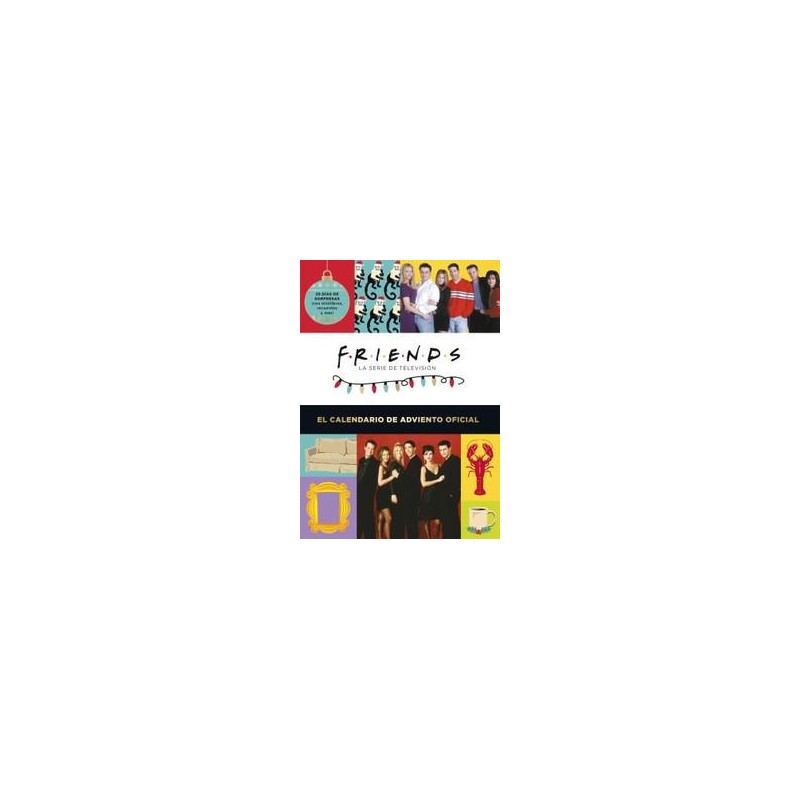 Friends Calendario de adviento oficial Friends Calendario de adviento oficial