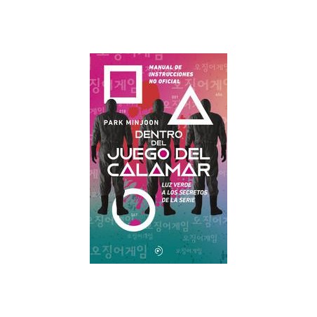 Dentro del juego del calamar