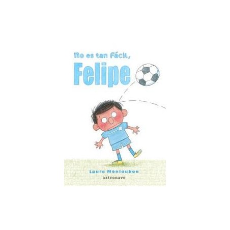No es tan fácil  Felipe